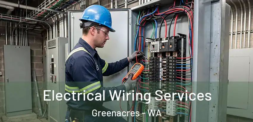 Electrical Wiring Services Greenacres - WA